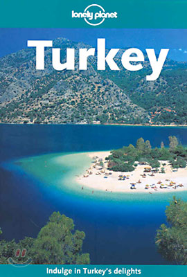 Turkey (Lonely Planet Travel Guides)