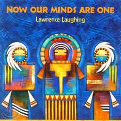 Lawrence Laughing - Now Our Minds Are One