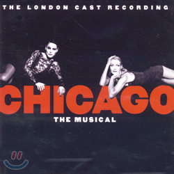 Chicago: The London Cast Recording (The Musical) (뮤지컬 시카고 런던 캐스트 레코딩)