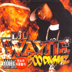 Lil&#39; Wayne - 500 Degreez