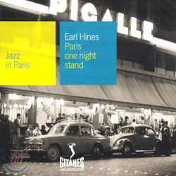 Earl Hines - Jazz In Paris/Paris One Night Stand