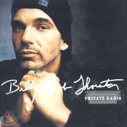 Billy Bob Thornton - Private Radio