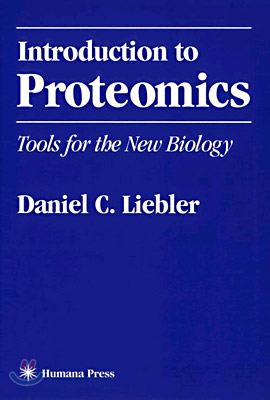 Introduction to Proteomics: Tools for the New Biology