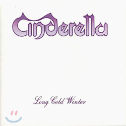 Cinderella - Long Cold Winter