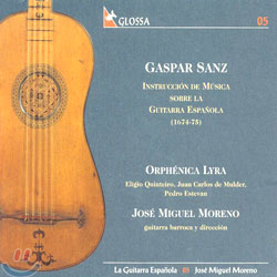 Gaspar Sanz : Instruccion De Musica : Orphenica LyraㆍJose Miguel Moreno