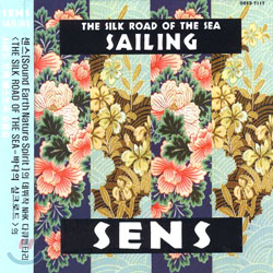 S.E.N.S. - Sailing ~ The Silk Road Of The Sea (바다의 실크로드)