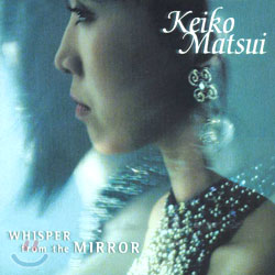 Keiko Matsui - Whisper From The Mirror