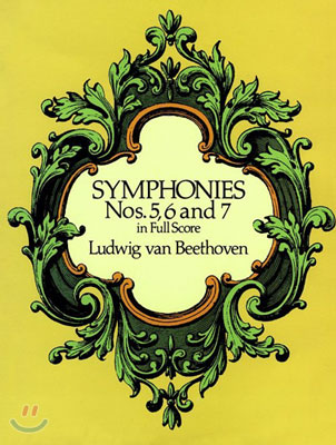 Symphonies Nos. 5, 6, and 7 in Full Score