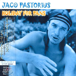 Jaco Pastorius - Holiday For Pans