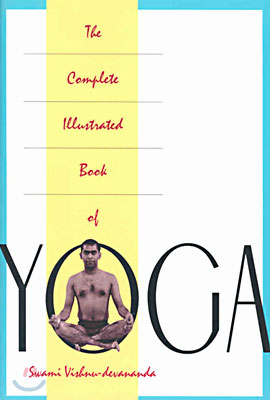The Complete Illustrated Book of Yoga