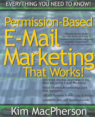 Permission Based E-mail Marketing That Works!