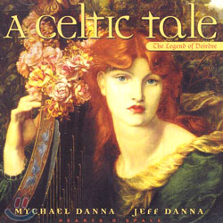 Mychael Danna &amp; Jeff Danna - A Celtic Tale