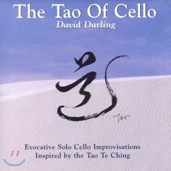 David Darling - The Tao Of Cello