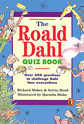 The Roald Dahl Quiz Book