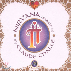[수입 2CD] Claude Challe - Nirvana Lounge 02