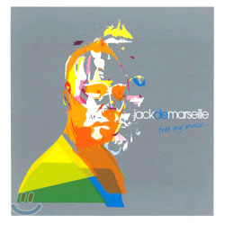 Jack De Marseille - Free My Music