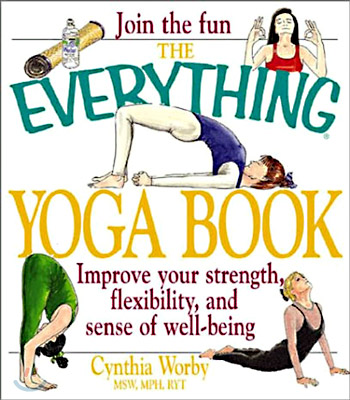 The Everything Yoga Book