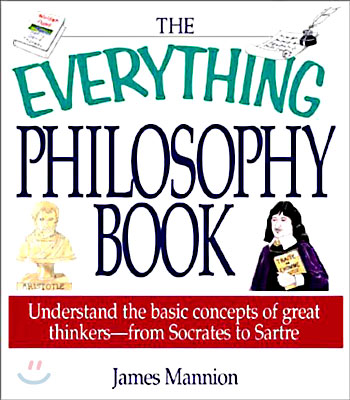 The Everything Philosophy Book