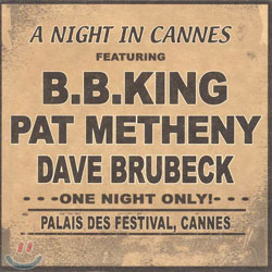 B.B. King , Pat Metheny, Dave Brubeck - A Night In Cannes