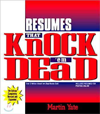 Resumes That Knock `Em Dead