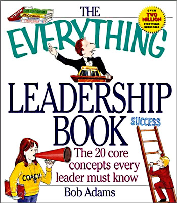 The Everything Leadership Book