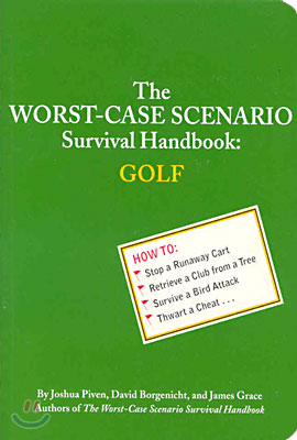 The Worst Case Scenario Survival Handbook