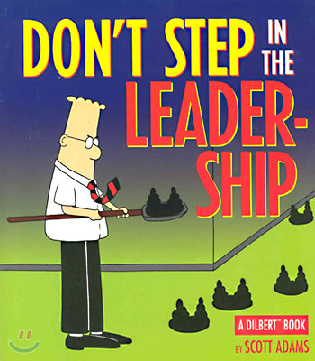 Don&#39;t Step in the Leadership