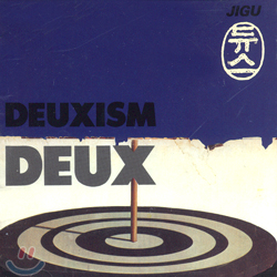 듀스 (Deux) 2집 - Deuxism