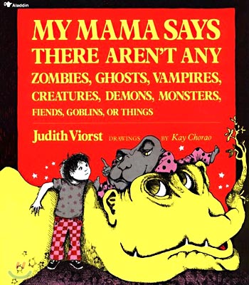 [중고] My Mama Says There Aren‘t Any Zombies, Ghosts, Vampires, Demons, Monsters, Fiend