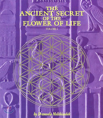 The Ancient Secret of the Flower of Life