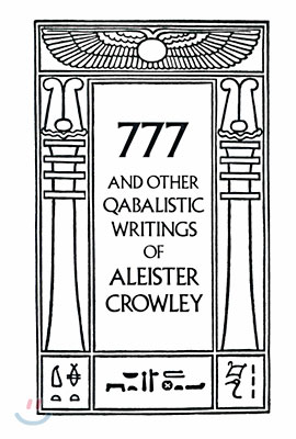 777 &amp; Other Qabalistic Writings of Aleister Crowley