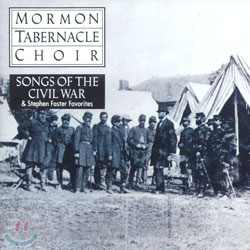 Mormon Tabernacle Choir - Songs Of The Civil War 몰몬 태버너클 합창단