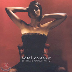 호텔 코스테 5집 (Hotel Costes Vol.5)