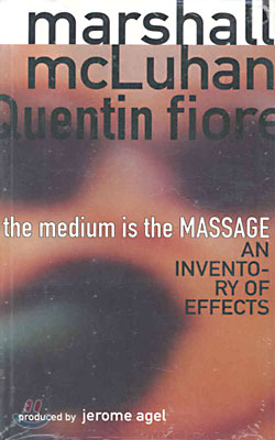 The Medium Is the Massage