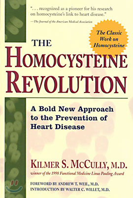 The Homocysteine Revolution