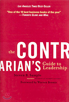 The Contrarian&#39;s Guide to Leadership