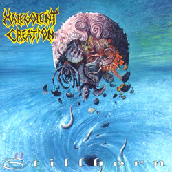 Malevolent Creation - Stillborn