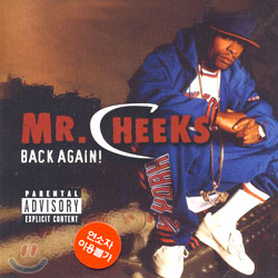 Mr. Cheeks - Back Again