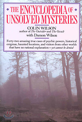 The Encyclopedia of Unsolved Mysteries