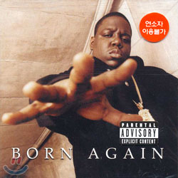 Notorious B.I.G. - Born Again