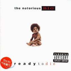 Notorious B.I.G. - Ready To Die