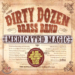 Dirty Dozen Brass Band - Medicated Magic