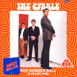 The Cyrkle - Red Rubber Ball (A Collection)