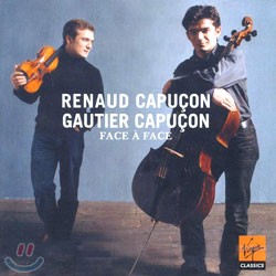 Face A Face : Duos For Violin And Cello : Renaud CapuconㆍGautier Capucon