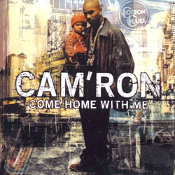 Cam&#39;ron - Come Home With Me