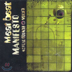 Meat Beat Manifesto - Actual Sounds + Voices