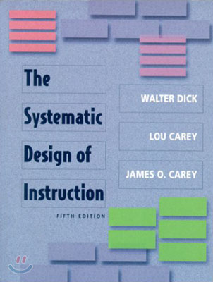 The Systematic Design of Instruction,5th edition (Hardcover)