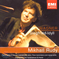 Wagner : Siegfried-Idyll : Mikhail Rudy