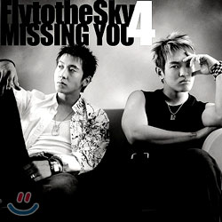 Fly To The Sky 4집 - Missing You
