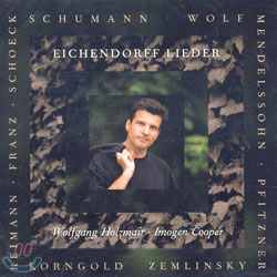 SchumannㆍWolf. etc : Eichendorff Lieder : Wolfgang HolzmairㆍImogen Cooper